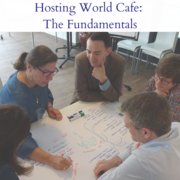 Hosting World Cafe: The Fundamentals